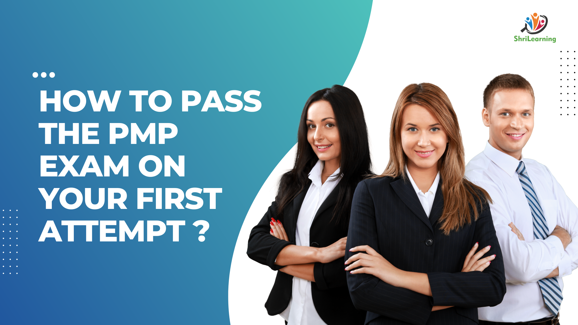 How to Pass the PMP Exam on Your First Attempt Expert Tips