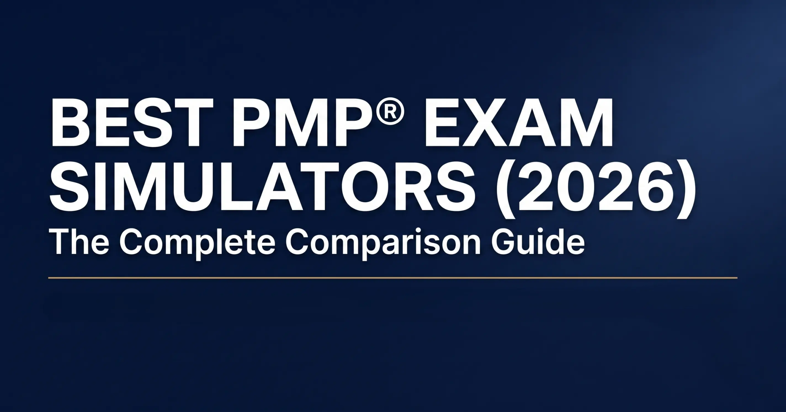 Best PMP Exam Simulator (2026) The Complete Comparison Guide